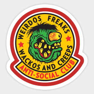 Weirds Freaks Wackos And Creeps Anti-Social Club Sticker